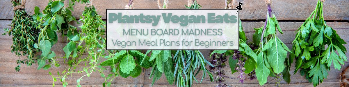 Plantsy Vegan Eats | Menu Board Madness